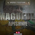 AUDIO l Mzee Yussuf - Magufuli Apishwe l Download