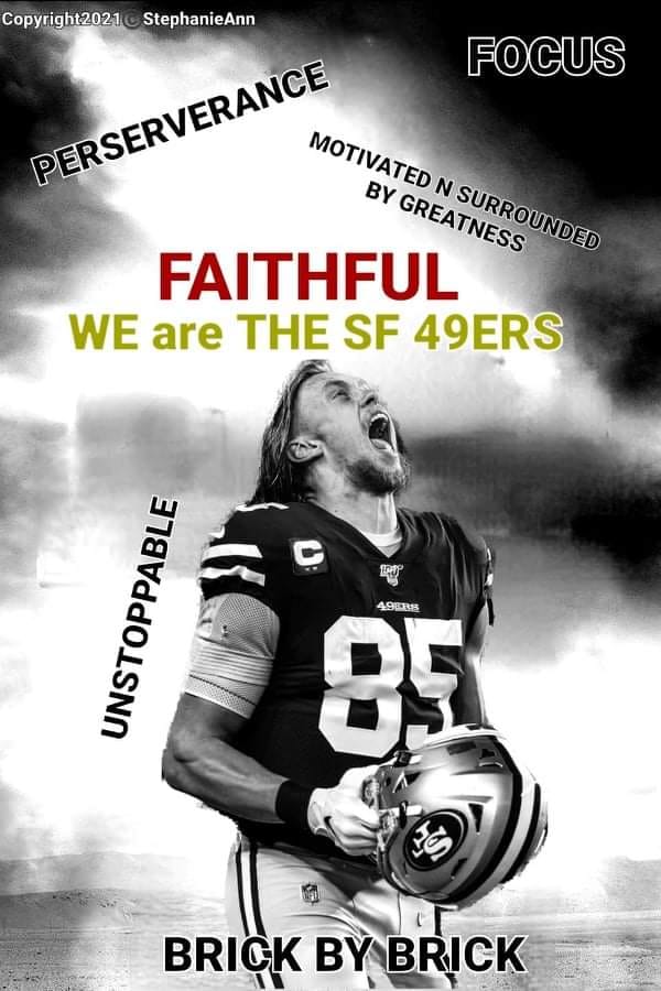 Faithful we are the SF 49ers