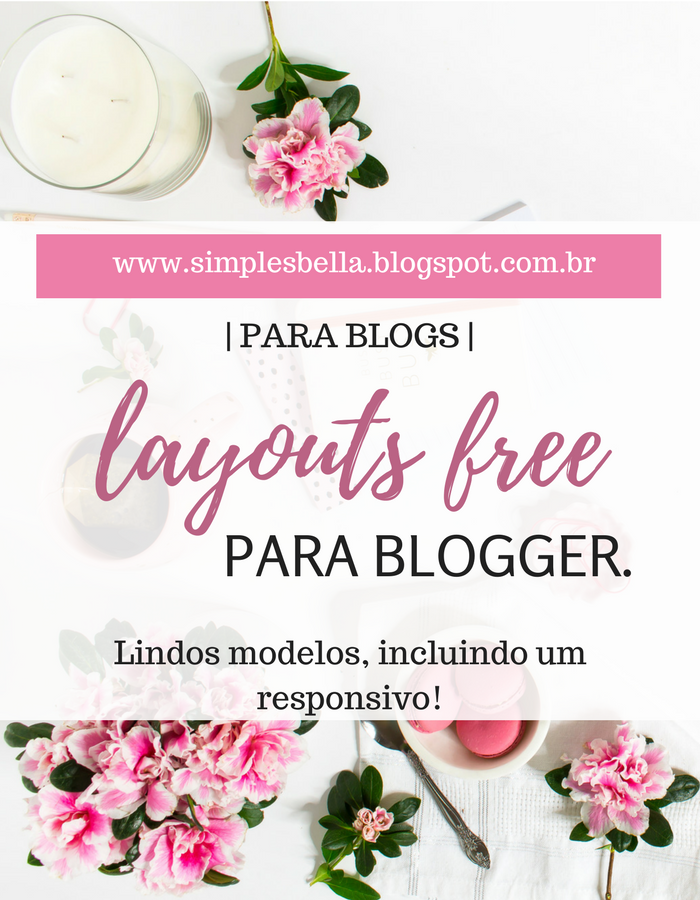 Layouts free para blogger