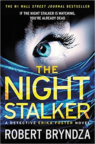 Book Spotlight: The Night Stalker by Robert Bryndza – with link to Giveaway
