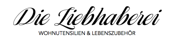 Die Liebhaberei