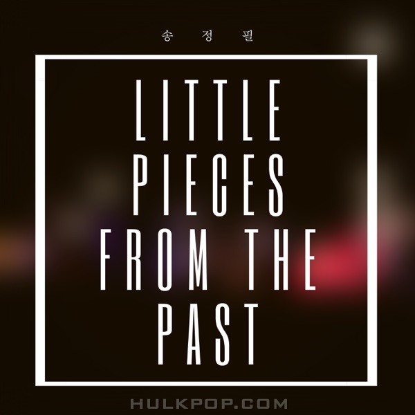 JP – Little Pieces From the Past – Single
