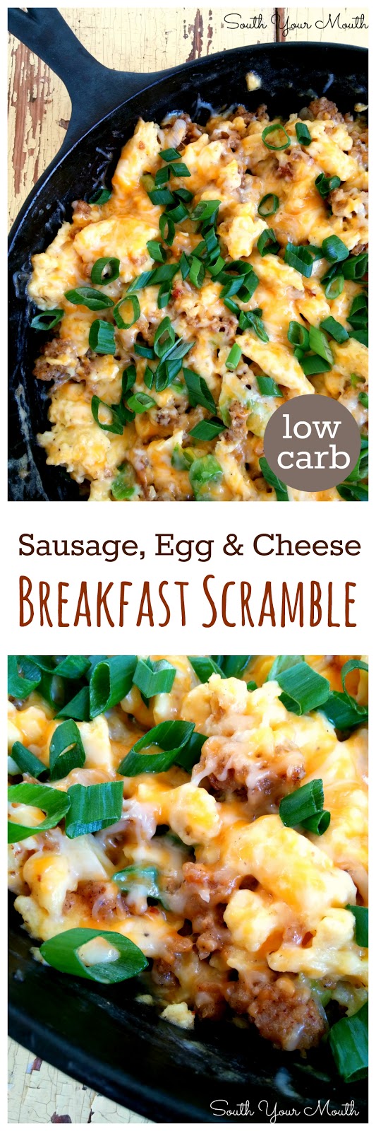 South Your Mouth: Sausage Breakfast Scramble - Low Carb