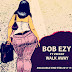 Bob Ezy - Walk Away (feat. Veekay) (Afro House) 2017 | Download Bob Ezy - Walk Away (feat. Veekay) (Afro House) 2017 | Download