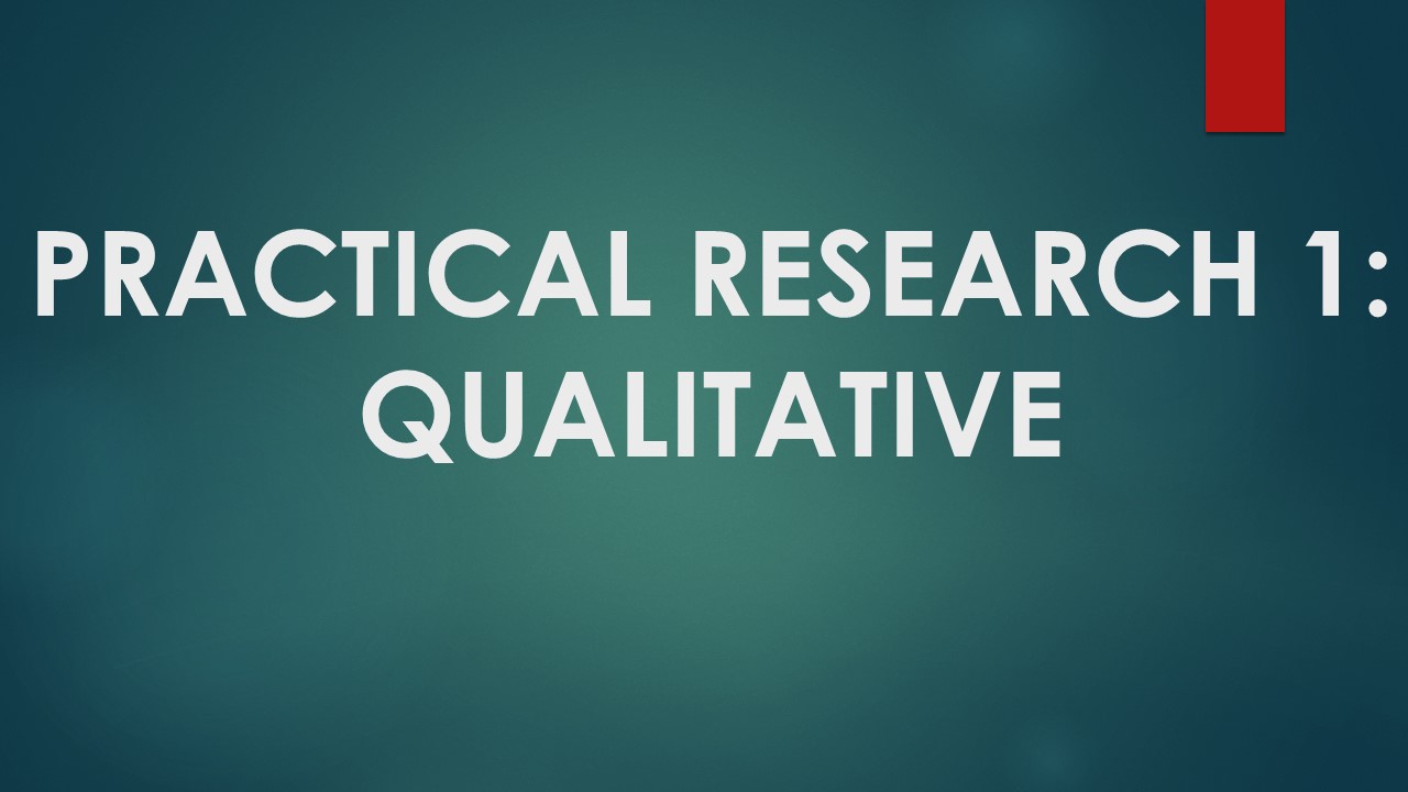 ppt for practical research 1