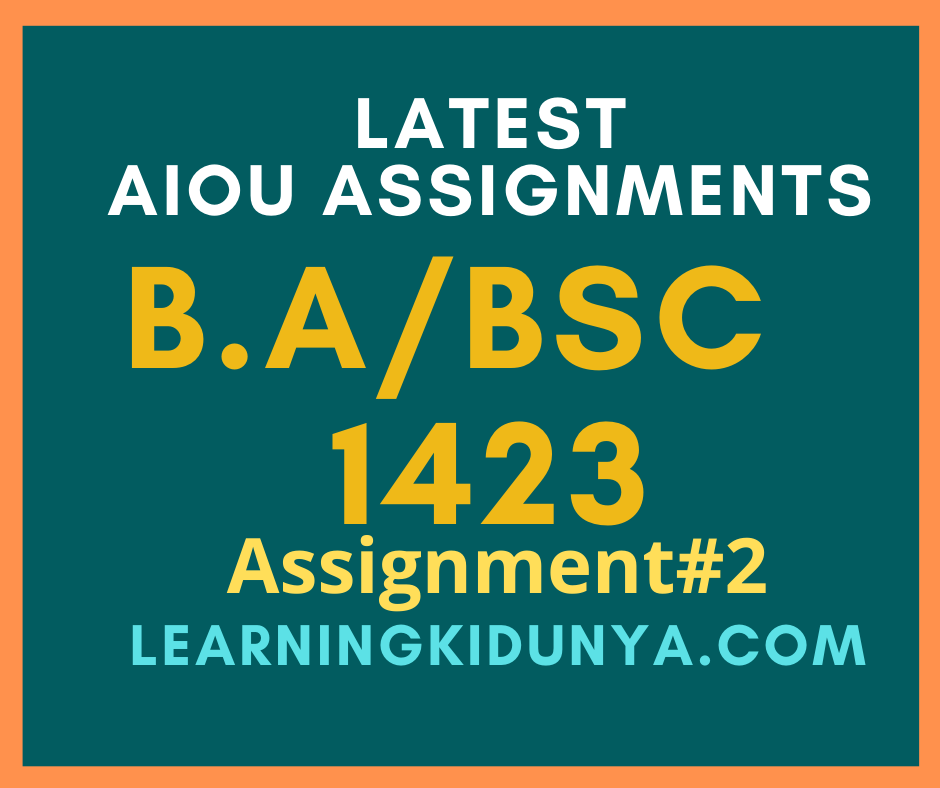 AIOU Solved Assignments 2 Code 1423