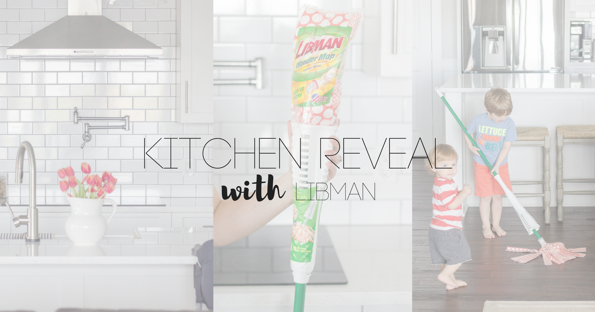 Kitchen Reveal with Libman Wonder Mop
