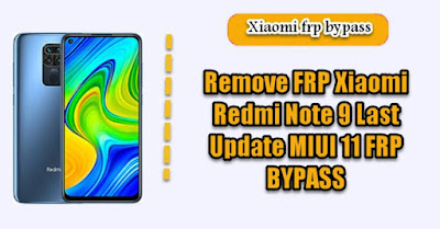  selamat Lebaran mohon maaf lahir dan bathin ya juragan Melewati Akun Google Redmi Note 9 Last Update MIUI 11 FRP BYPASS