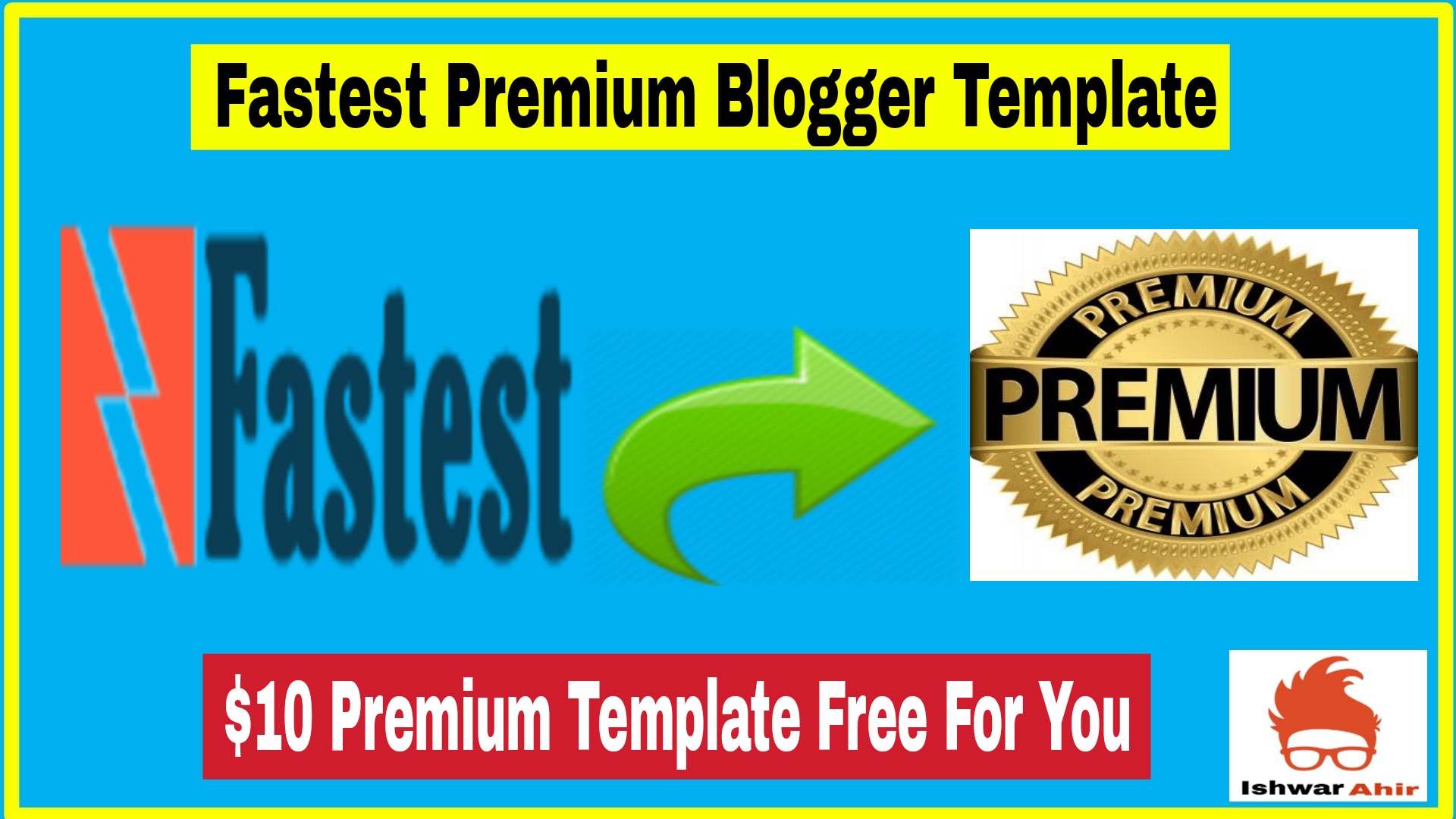 Fastest Premium Blogger Template