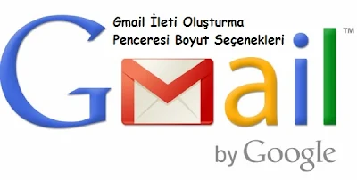Gmail İleti Oluşturma Penceresi 