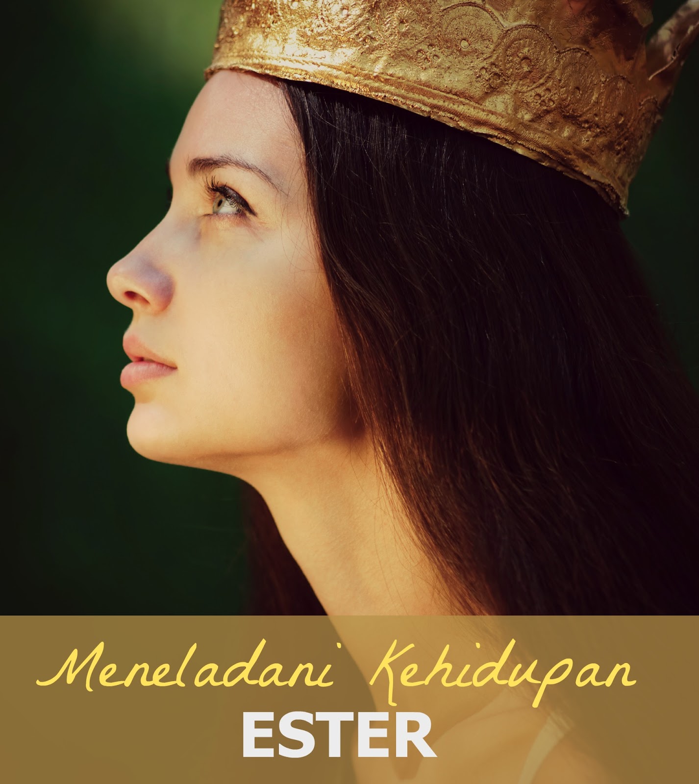 Pesan Injil: Meneladani Kehidupan Ester