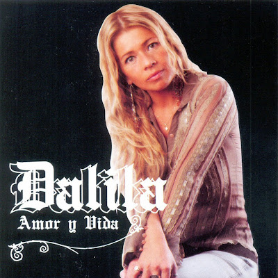 DALILA - AMOR Y VIDA (2007)