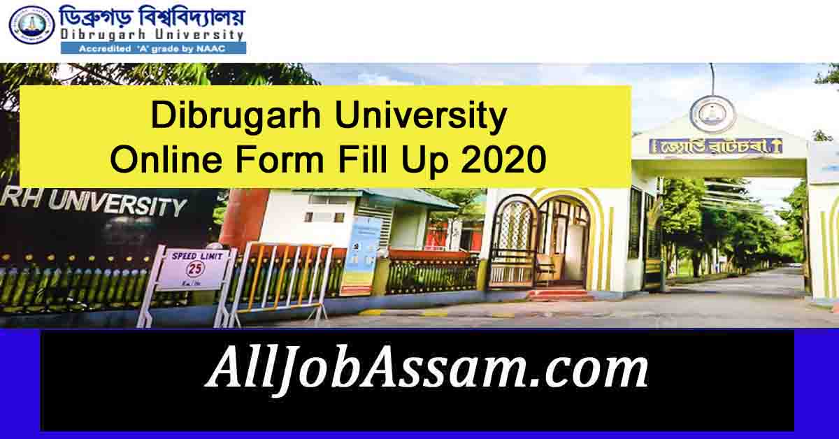 Dibrugarh University Online Form Fill Up 2020 2nd Sem B.A./ B.Sc./ B