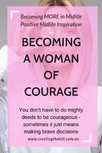 Being a woman of courage means facing the small challenges as well as the big ones, conquering them and moving forward. #courage