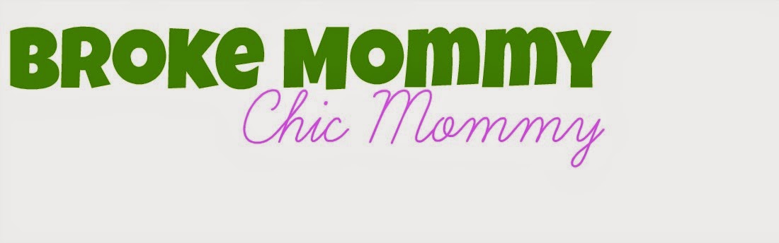 Broke Mommy, Chic Mommy