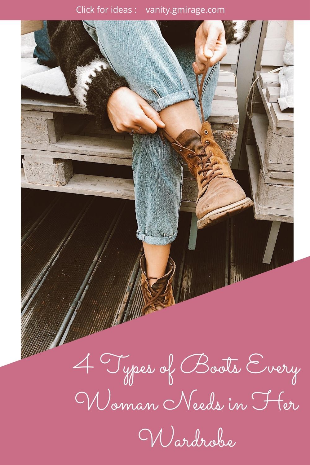 4 Types of Boots Every Woman Needs in Her Wardrobe