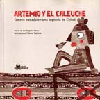 ARTEMIO Y EL CALEUCHE--MARIA DE LOS ANGELES PAVEZ
