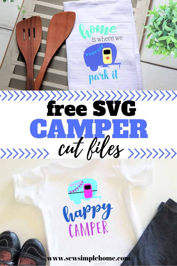 Happy Camper Svg Cut Files Sew Simple Home