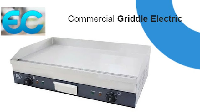 Commercial Griddle Electric