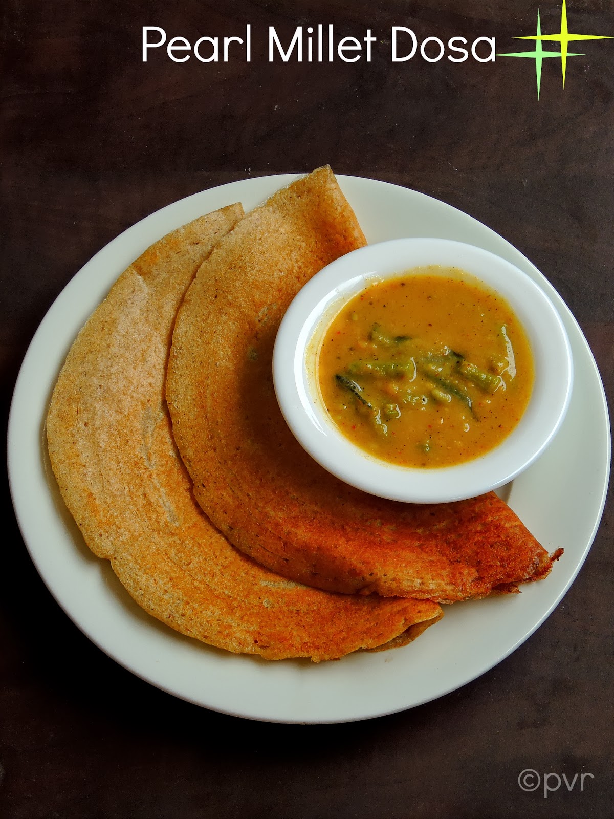 Priya's Versatile Recipes Pearl Millet Dosa/Kambu Dosai