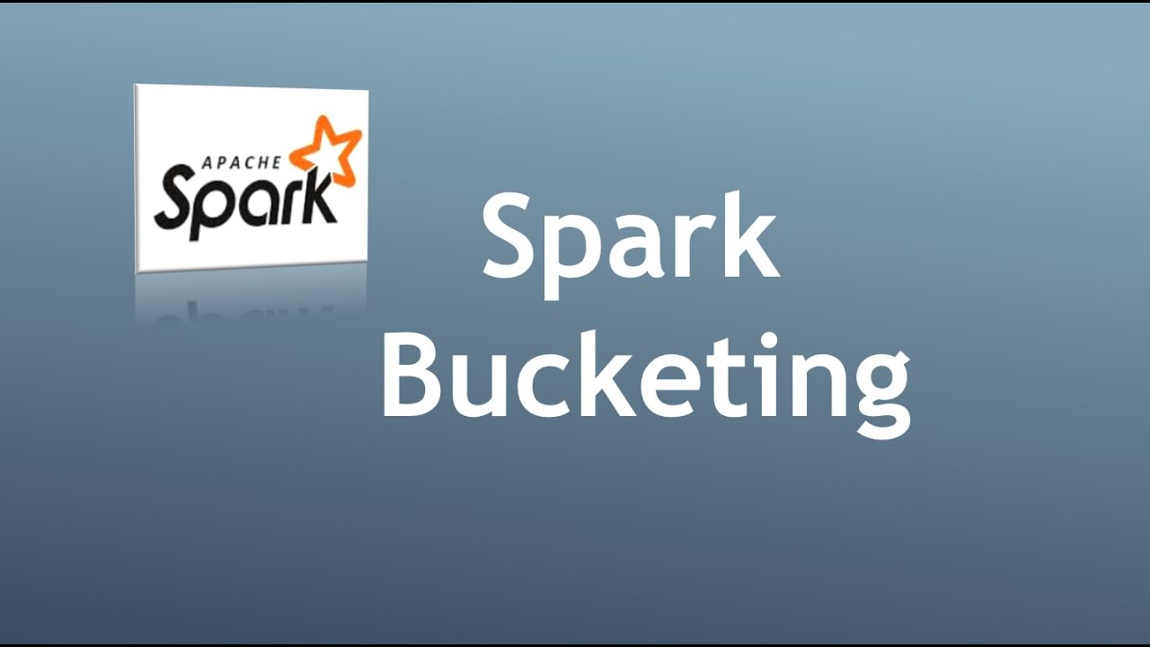 Spark Optimization Bucketing
