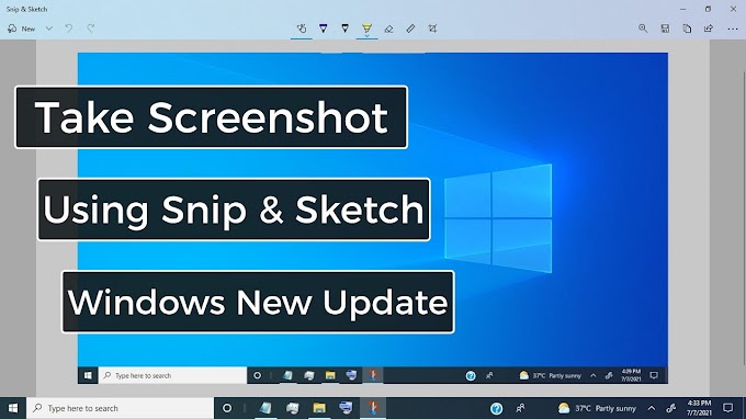 How to Take Screenshot on a Laptop or PC Using Snip & Sketch Any Windows