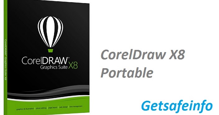 Free Download Coreldraw X8 Portable For Windows 32 64 Bit Get Safe Info