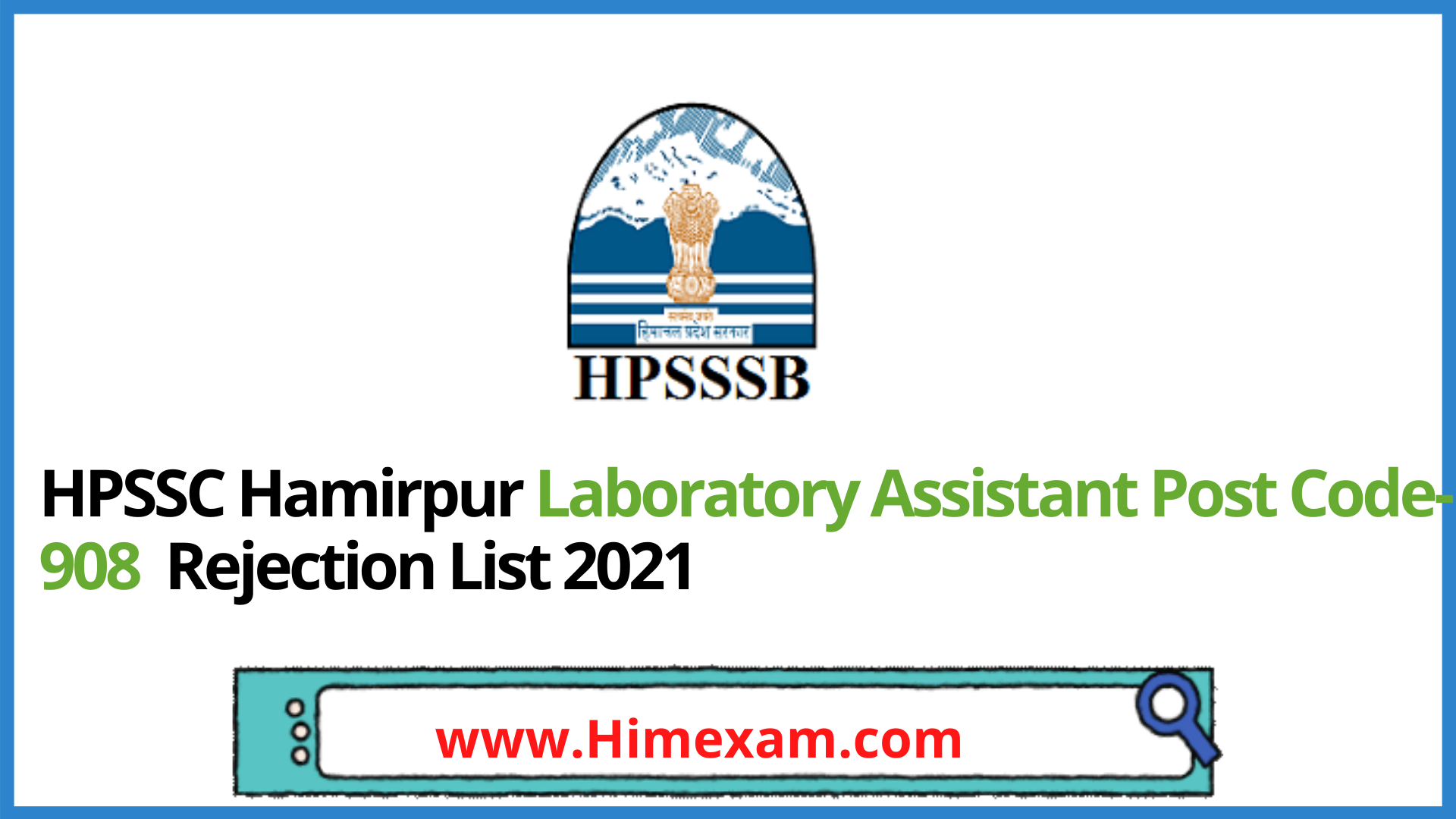 HPSSC Hamirpur Laboratory Assistant Post Code-908  Rejection List 2021