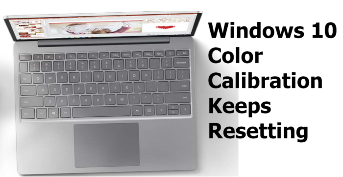 La calibrazione del colore di Windows 10 continua a reimpostarsi