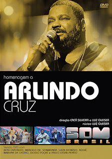 Som Brasil - Homenagem a Arlindo Cruz