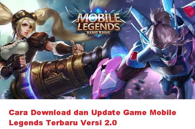 Cara Download Dan Update Game Mobile Legend Versi 2 0 Cara Cek Sisa Paket