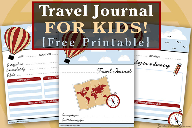Southern Mom Loves: Travel Journal for Kids {Free Printable!}