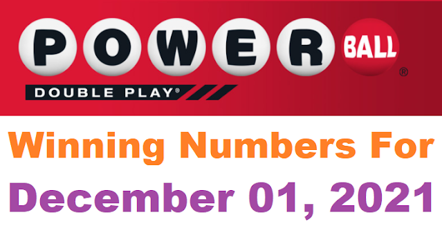 PowerBall Double Play Winning Numbers for December 01, 2021