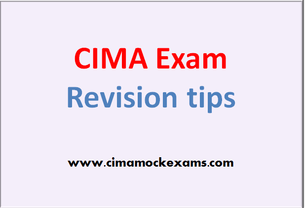 CIMA Exam Revision Tips 
