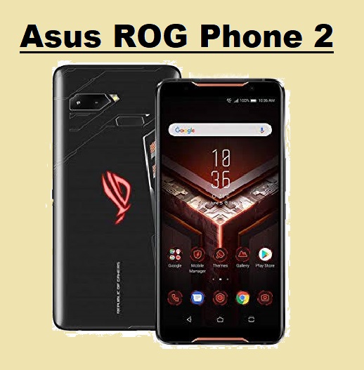 Asus ROG Phone 2 Asus ROG Phone 2