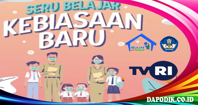 Panduan Program Belajar Dari Rumah Kemdikbud Minggu Ke 13 (06 Juli - 12