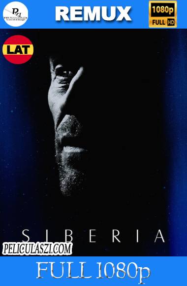 Siberia (2020) Full HD REMUX & BRRip 1080p Dual-Latino