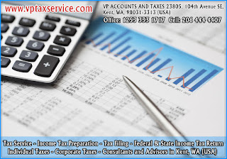 Federal and State Income Tax Return Filing Consultants in Pacific, WA, Office: 1253 333 1717 Cell: 206 444 4407 http://www.vptaxservice.com