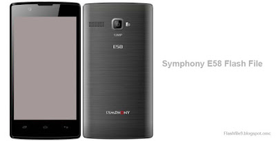This post we will share with you latest version of symphony e58 flash file. you can easily download latest flash file for your smart phone.
