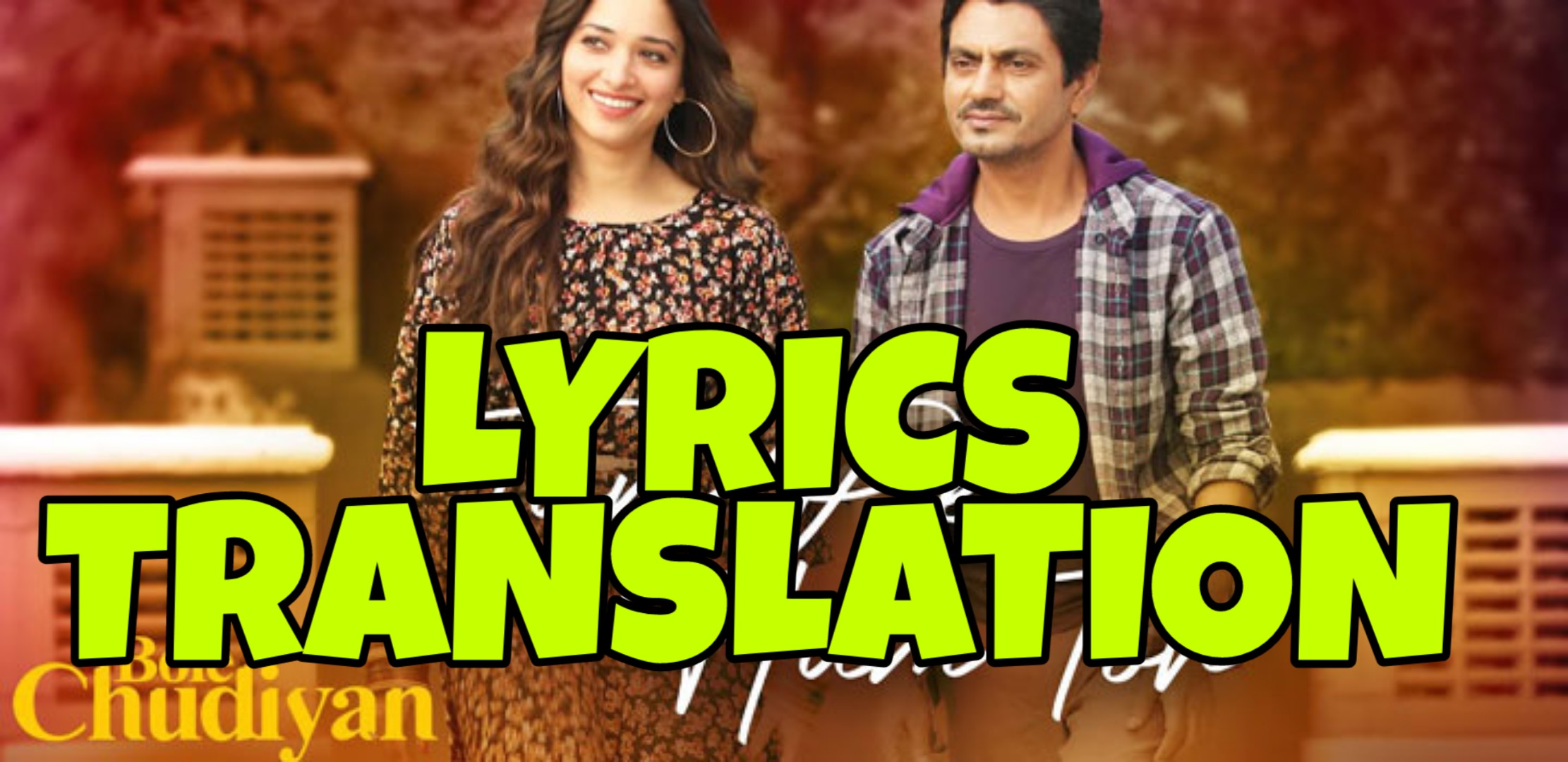 Tum Pe Hum Toh Lyrics in English With Translation Bole Chudiyan