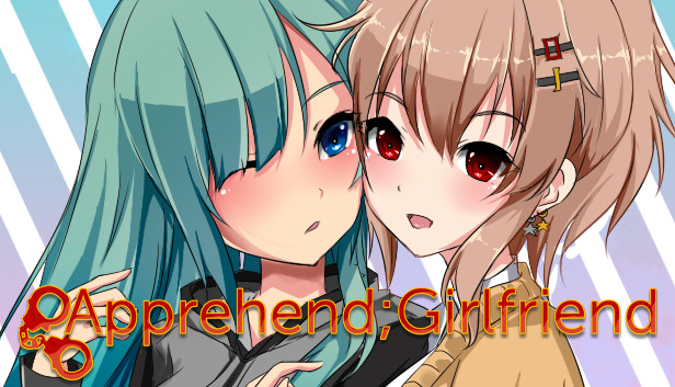 Apprehend;Girlfriend