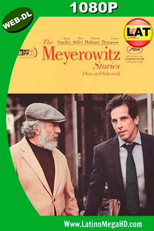 Los Meyerowitz: La Familia no se Elige (2017) Latino WEBDL HD 1080P (2017)