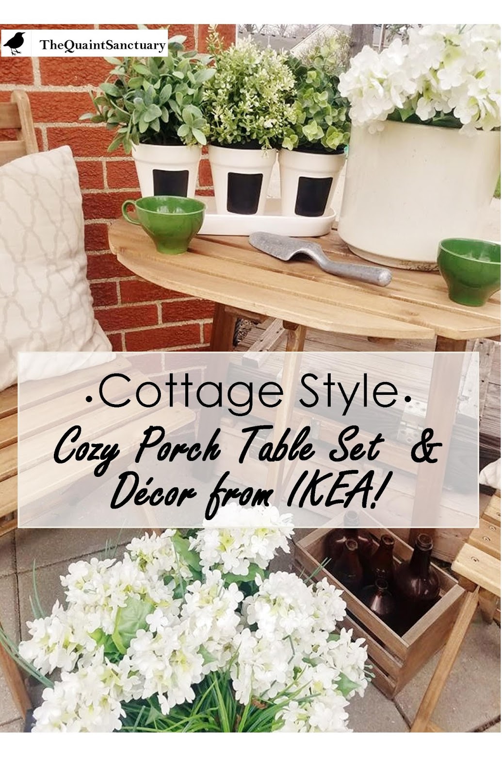 The Quaint Sanctuary { New Cottage Style Porch Set from IKEA! }