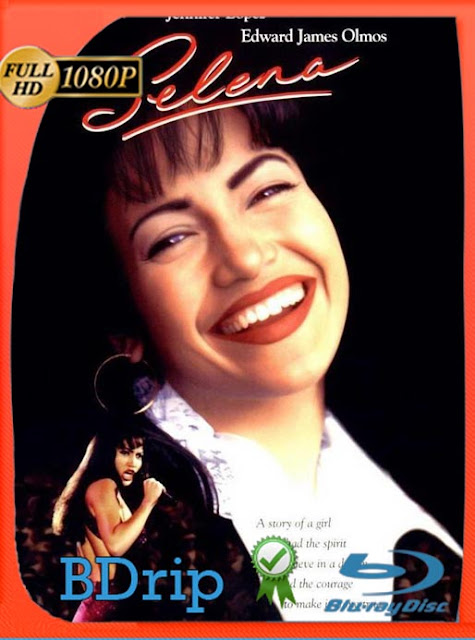 Selena (1997) Theatrical Cut BDRIP 1080p Latino [GoogleDrive] SXGO