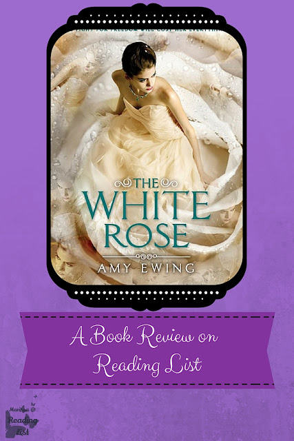 The White Rose by Amy Ewing