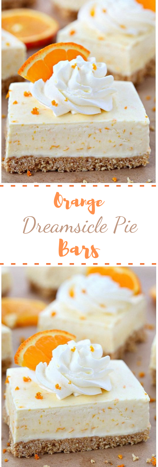 Orange Dreamsicle Pie Bars #summer #dessert