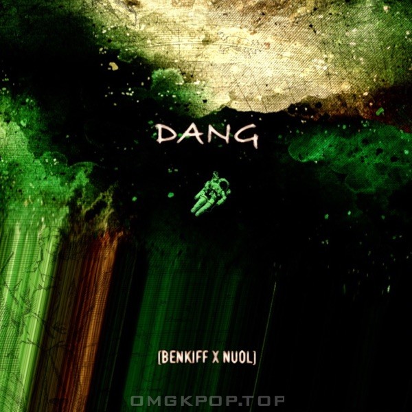 Benkiff – Dang – Single