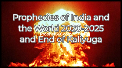 Predictions of India and the World 2020- 2025 and the End of Kaliyuga