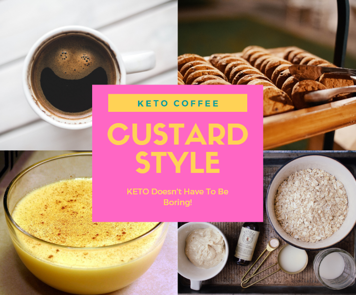 Custard Keto Coffee ~ Crimson Keto