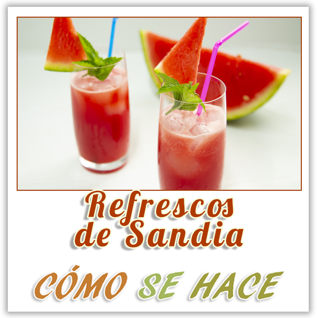 REFRESCOS DE SANDIA